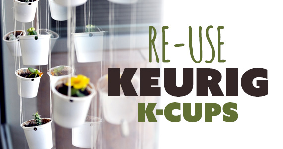20-ways-to-re-use-your-keurig-k-cups-570x300