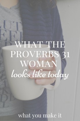 what-the-proverbs-31-woman