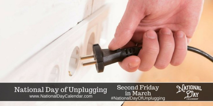 National-Day-of-Unplugging-Second-Friday-in-March